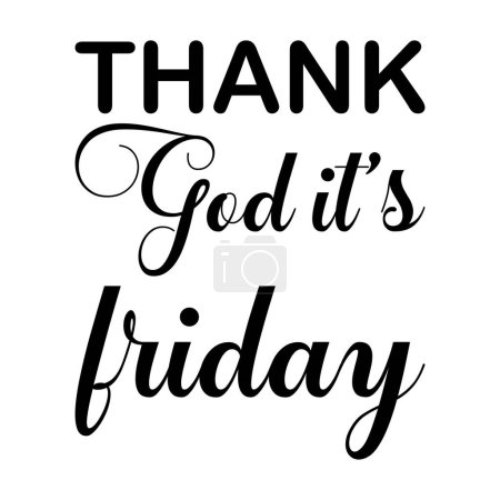 thank god it's friday black letter quote