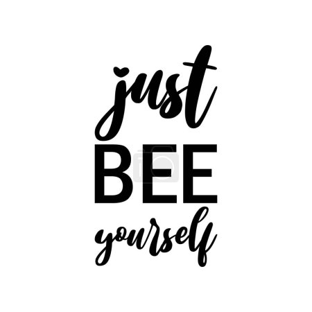 just be yourself black letter quote