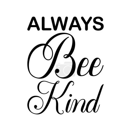 Illustration for Always be kind black letter quote - Royalty Free Image