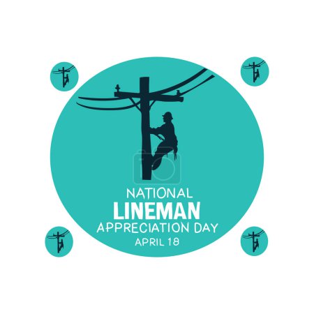 Illustration for National LINEMAN APPRECIATION DAY - Royalty Free Image