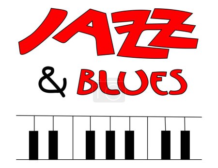 Téléchargez les illustrations : Illustration vectorielle du piano avec l "écriture du jazz et du blues" - en licence libre de droit
