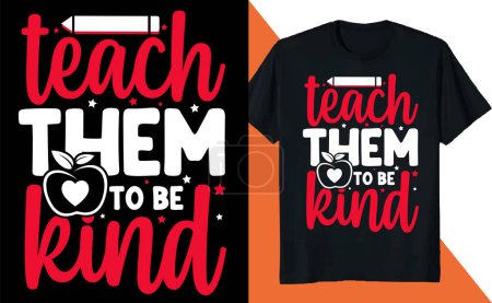 Illustration for A cute print with text "teach them to be kind" for a t-shirt print - Royalty Free Image