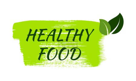 Ilustración de Green natural bio label. The inscription Healthy food on green label on hand drawn stains. Vector illustration - Imagen libre de derechos