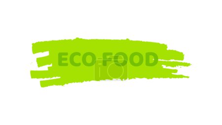 Ilustración de Etiqueta bio natural verde. La inscripción Eco alimento en etiqueta verde en manchas dibujadas a mano. Ilustración vectorial - Imagen libre de derechos