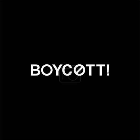 Illustration for Visual Text Illustration of the Boycott, can use for sign, symbol, watermark, mark, sticker, banner, or graphic design element. Vector Illustration - Royalty Free Image