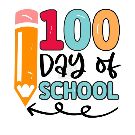 Ilustración de 100 días de diseño de ilustración vectorial frase escolar para gráficos de moda, impresiones de camisetas, carteles, pegatinas. - Imagen libre de derechos