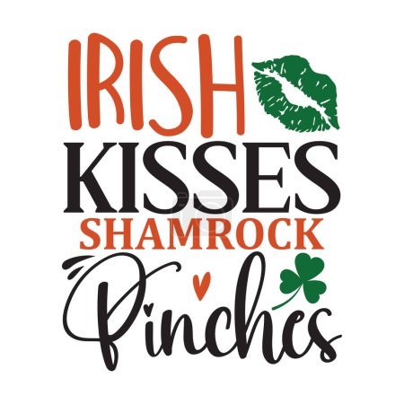 Illustration for Irish kisses shamrock pinches - funny St Patrick's Day inspirational lettering design for printing. Hand-brush modern Irish calligraphy. - Royalty Free Image