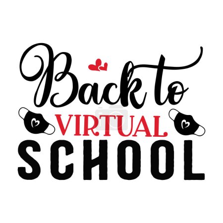 Illustration for Back to virtual school  typographic vector design, isolated text, lettering composition - Royalty Free Image