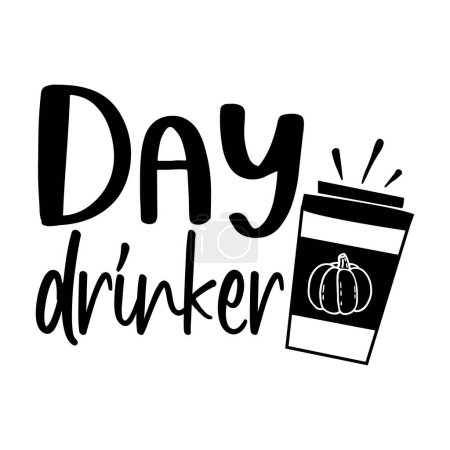 Illustration for Day drinker  typographic vector design, isolated text, lettering composition - Royalty Free Image