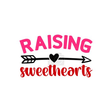 Illustration for Raising sweet hearts  typographic vector design, isolated text, lettering composition - Royalty Free Image