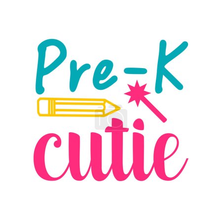 Illustration for Pre-k cutie   typographic vector design, isolated text, lettering composition - Royalty Free Image