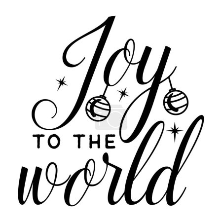 Illustration for Joy to the world   typographic vector design, isolated text, lettering composition - Royalty Free Image