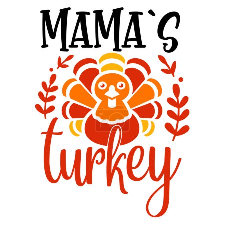 Téléchargez les illustrations : Mam's turkey's typographic vector design, isolated text, lettering composition - en licence libre de droit