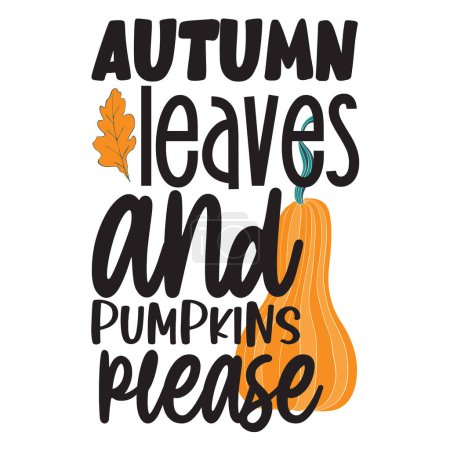 Ilustración de Hojas de otoño y calabaza por favor diseño vectorial tipográfico, texto aislado, composición de letras - Imagen libre de derechos