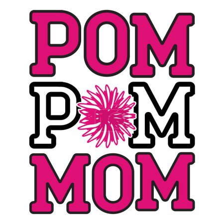 Illustration for Pom pom mom  typographic vector design, isolated text, lettering composition - Royalty Free Image