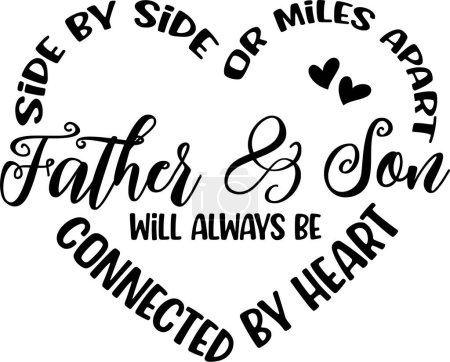 Illustration for Father and son  typographic vector design, isolated text, lettering composition - Royalty Free Image