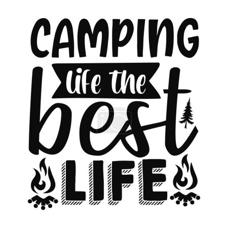 Ilustración de Vida de camping el mejor diseño de vectores tipográficos vida, texto aislado, composición de letras - Imagen libre de derechos