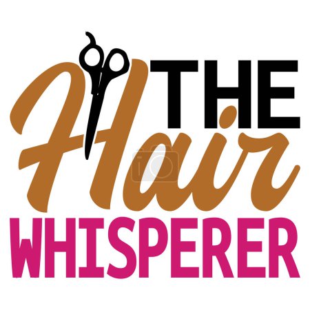 Illustration for The hair whisper  typographic vector design, isolated text, lettering composition - Royalty Free Image