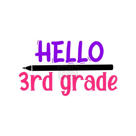 Illustration for Hello 3rd grade  typographic vector design, isolated text, lettering composition - Royalty Free Image