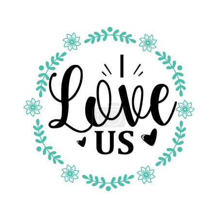 Illustration for Love us  typographic vector design, isolated text, lettering composition - Royalty Free Image