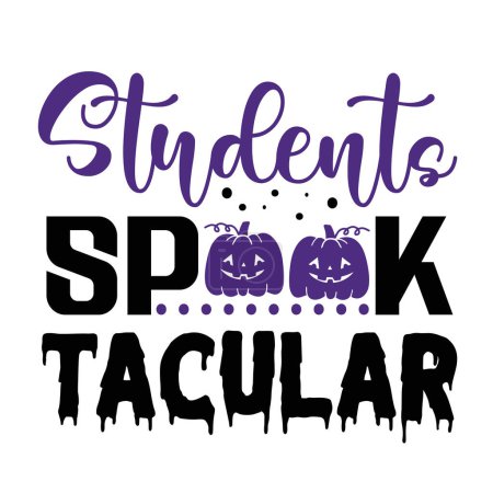Ilustración de Estudiantes spook diseño de vectores tipográficos taculares, texto aislado, composición de letras - Imagen libre de derechos
