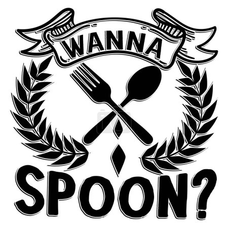 Illustration for Wanna spoon  typographic vector design, isolated text, lettering composition - Royalty Free Image