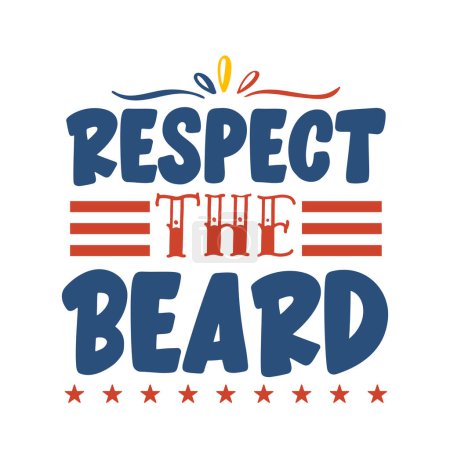 Illustration for Respect the beard  typographic vector design, isolated text, lettering composition - Royalty Free Image