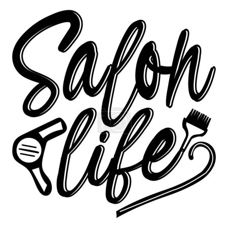 Illustration for Salon life  typographic vector design, isolated text, lettering composition - Royalty Free Image
