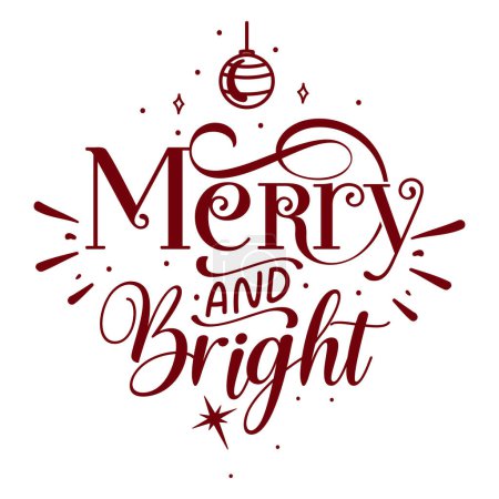 Illustration for Merry and bright  typographic vector design, isolated text, lettering composition - Royalty Free Image