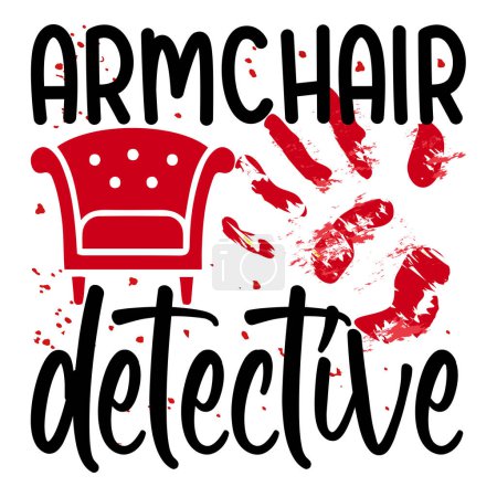 Illustration for Armchair detective  typographic vector design, isolated text, lettering composition - Royalty Free Image