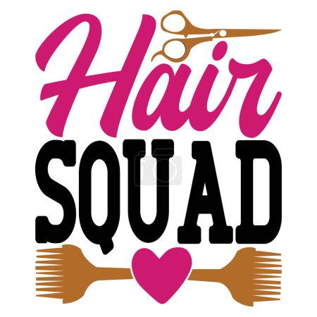Illustration for Hair squad  typographic vector design, isolated text, lettering composition - Royalty Free Image