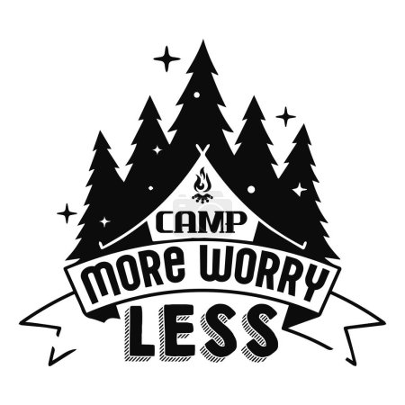 Illustration for Camp more worry less  typographic vector design, isolated text, lettering composition - Royalty Free Image