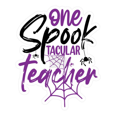 Illustration for Spooktacular teacher typographic vector design, isolated text, lettering composition - Royalty Free Image
