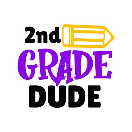 Illustration for 2nd grade dude  typographic vector design, isolated text, lettering composition - Royalty Free Image