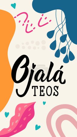 Illustration for Social media story post template. Translation from Spanish - Hopefully you. Element for flyers, banner, story and posters. Modern calligraphy. Spanish lettering. - Royalty Free Image