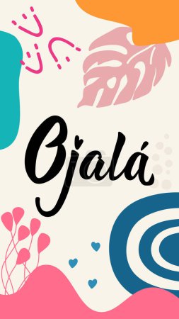 Illustration for Social media story post template. Translation from Spanish - Hopefully. Element for flyers, banner, story and posters. Modern calligraphy. Spanish lettering. - Royalty Free Image