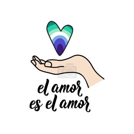 El amor es el amor. Spanish lettering. Translation from Spanish - Love is love. Element for flyers, banner and posters. Modern calligraphy. LGBTQ symbols. Gay Men Pride Flag.