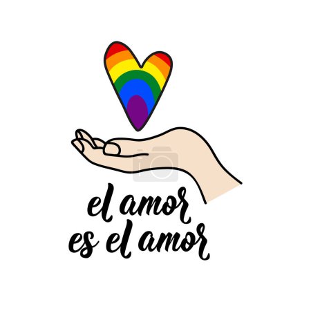 Illustration for El amor es el amor. Spanish lettering. Translation from Spanish - Love is love. Element for flyers, banner and posters. Modern calligraphy. LGBTQ symbols. 6 Color Pride Flag. - Royalty Free Image