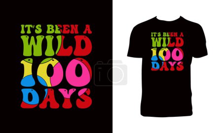 Illustration for It's Been A Wild 100 Days Typography T Shirt Design. - Royalty Free Image