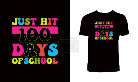 Illustration for Just Hit 100 Days Of School Typography T Shirt Design. - Royalty Free Image