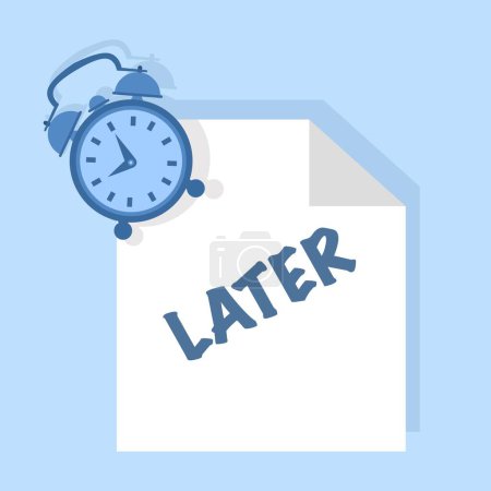 Ilustración de Sticky post with handwritten word Later with small alarm clock on solid blue background with copy space used as procrastination, self-discipline or laziness concept, flat vector illustration. - Imagen libre de derechos