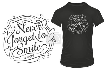 Illustration for Never forget to smile. Inspirational motivational quote. Vector illustration for tshirt, hoodie, website, print, application, logo, clip art, poster and print on demand merchandise. - Royalty Free Image