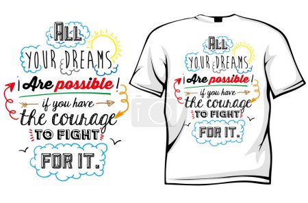 Ilustración de Diseño de la camiseta todos los sueños son posibles - Imagen libre de derechos