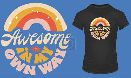 Illustration for Awesome in my way t - shirt, poster - Royalty Free Image