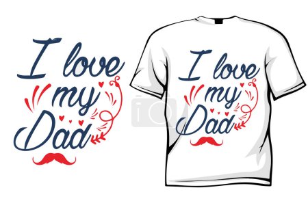Ilustración de Me encanta papá t - diseño de la camisa - Imagen libre de derechos