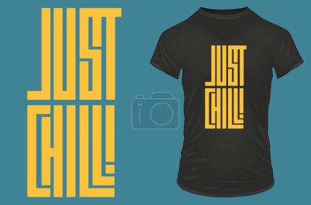 Illustration for T shirt typography vector illustration just chill - Royalty Free Image