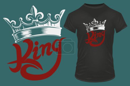 Téléchargez les illustrations : Roi couronne t-shirt vectoriel design - en licence libre de droit