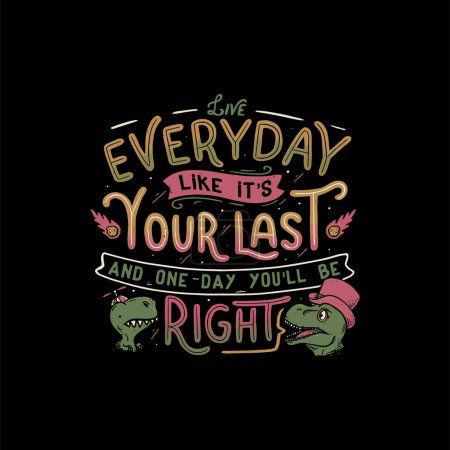Ilustración de Vivir todos los días como tu última cita - Imagen libre de derechos