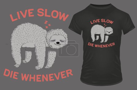 Ilustración de Vector t - diseño de camisa, diseño de póster. t - camisa de impresión en vivo lento morir siempre que - Imagen libre de derechos