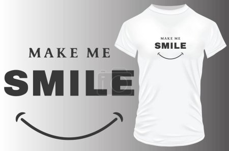 Téléchargez les illustrations : Me faire sourire t - shirt imprimé modèle de conception - en licence libre de droit